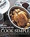 Cook Simple: Effortless Cooking Every Day