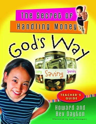 The Secret of Handling Money God's Way Teacher's Guide Paperback โ Illustrated, October 1, 2003