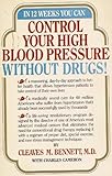 Control Your High Blood Pressure Without Drugs by