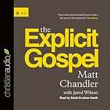 The Explicit Gospel by 