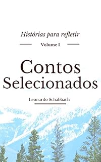 Livro Contos Selecionados: Histórias Para Refletir - Volume I