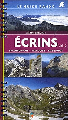 Amazon Fr Ecrins Volume 2 Brianconnais Vallouise Embrunais Chevaillot Frederic Livres