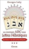 Le coffret ABC des Lettres Hébraïques : Livre + 22 cartes Otiyoth (French Edition) by 
