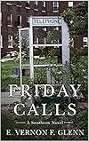 Friday Calls: A Southern Novel by