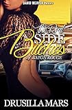 The Real Side Bitches of Baton Rouge
