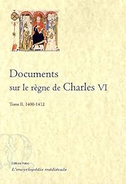 Documents sur le règne de Charles VI