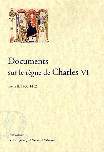 Documents sur le règne de Charles VI