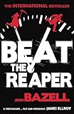 Front cover for the book Beat the Reaper by Josh Bazell