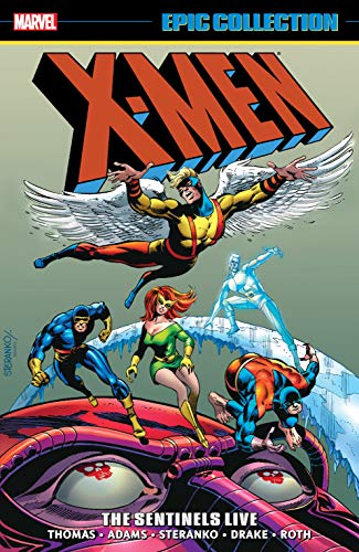 X-Men Epic Collection: The Sentinels Live (English Edition)