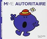 Madame Autoritaire (Monsieur Madame) by Roger Hargreaves (2013-06-14) by Roger Hargreaves
