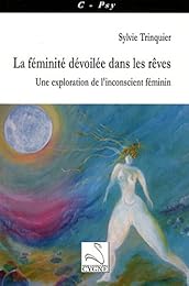 La  féminité dévoilée dans les rêves