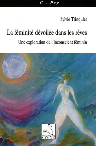 La  féminité dévoilée dans les rêves