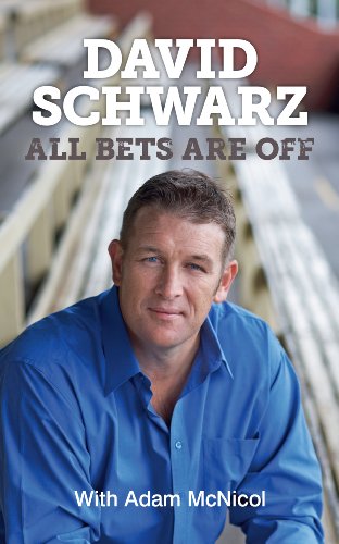 All Bets Are Off by David Schwarz