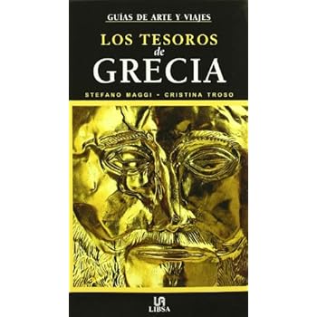 Los Tesoros de Grecia (Guías de Arte) Los Tesoros de Grecia (Guías de Arte)