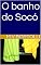 Livro O banho do Socó
