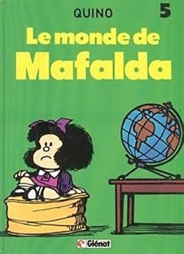 Download MAFALDA TOME 5 : LE MONDE DE MAFALDA PDF