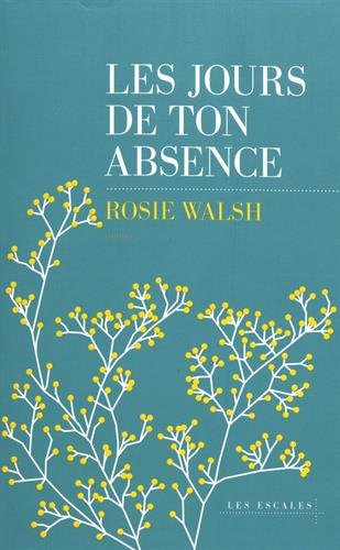Les jours de ton absence