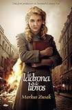 La ladrona de libros (Spanish Edition) by Markus Zusak, LAURA; MARTIN DE DIOS