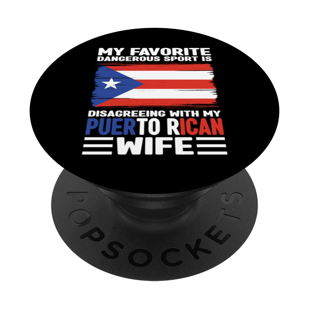 favorite dangerous Puerto rican wife Puerto rico Puerto rica PopSockets Swappable PopGrip