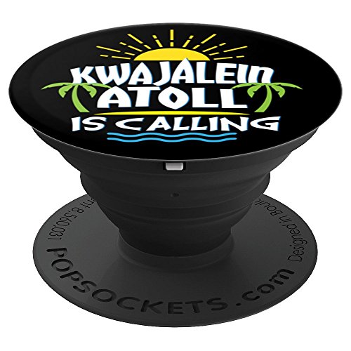 Kwajalein Atoll Is Calling Marshall Islands Family Vacation - PopSockets Grip and Stand for Phones and Tablets