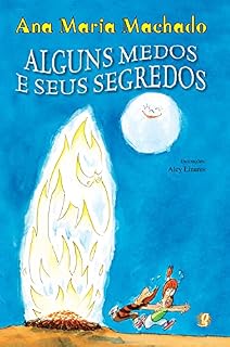 Livro Alguns Medos e Seus Segredos