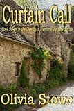 Curtain Call (Charlotte Diamond Mysteries Book 7) by Olivia Stowe