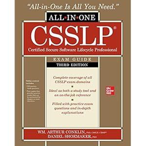 Csslp Certified Secure Software Lifecycle Professional All-In-One Exam Guide, Third Edition