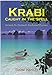 Krabi: Caught in the Spell (A Guide to Thailand's Enchanted Province) 9749114051 Book Cover