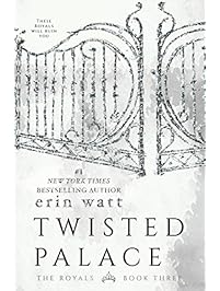 Twisted Palace: A Novel (The Royals Book 3)