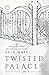 Twisted Palace: The Royals