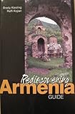 Rediscovering Armenia: Guide by 