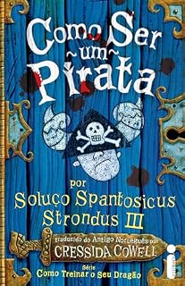 Livro Como ser um pirata: Como treinar o seu dragão volume 2