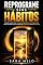 Livro Reprograme Seus Hábitos: Como Substituir Comportamentos Automáticos por Rotinas Que Levam ao Sucesso e ao Bem-Estar