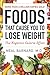 Foods That Cause You to Lose Weight: The Negative Calorie Effect