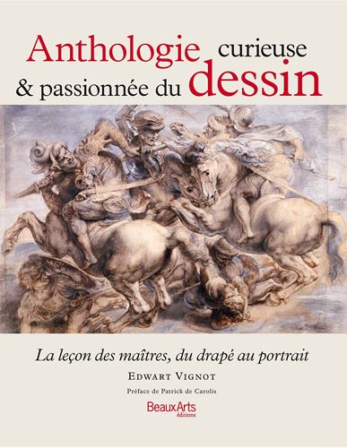 Anthologie curieuse & passionnée du dessin