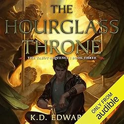 The Hourglass Throne: The Tarot Sequence, Book 3