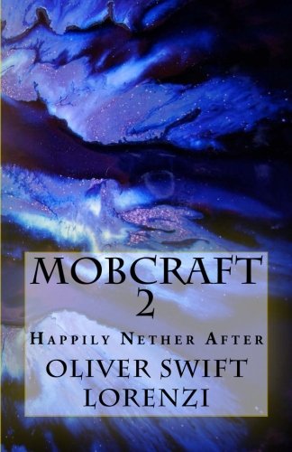 Mobcraft 2: Happily Nether After (Volume 2)