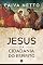 Livro Jesus e a Cidadania do Espírito