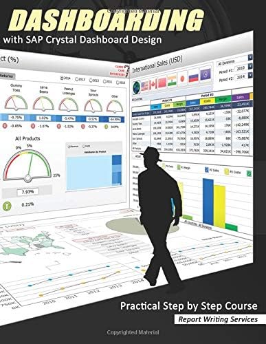 Dashboarding with SAP Crystal Dashboard Design Paperback – November 1, 2012