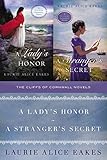 The Cliffs of Cornwall Novels: A Lady's Honor and A Stranger's Secret (A Cliffs of Cornwall Novel)