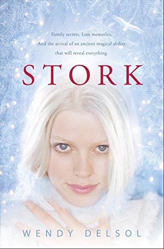 Stork (Stork Trilogy)