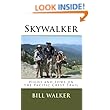 Skywalker--Highs and Lows on the Pacific Crest Trail