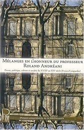 Mélanges en l'honneur du professeur Roland Andréani