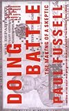 Doing Battle: The Making of a Skeptic