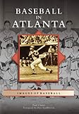 Baseball in Atlanta (GA) (Images of Baseball) by 