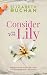 Consider the Lily