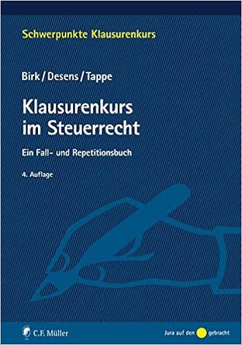 Klausurenkurs Im Steuerrecht Ein Fall Und Repetitionsbuch Schwerpunkte Klausurenkurs Amazon De Birk Dieter Desens Marc Tappe Henning Bucher