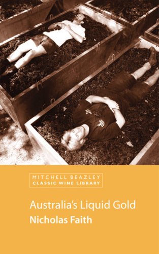 Best! Australia's Liquid Gold (Mitchell Beazley Classic Wine Library) P.D.F