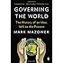 Governing the World: The History of an Idea, 1815 to the Present