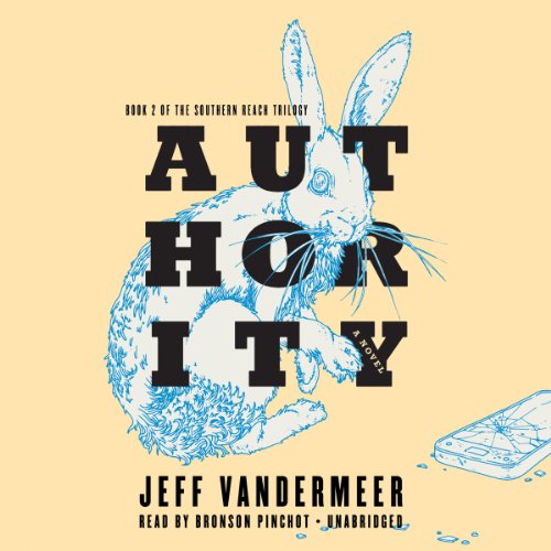 Download Authority (Southern Reach Trilogy, Book 2)